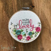 "You're a Whole Lot of Lovely" Downloadable PDF Embroidery Pattern